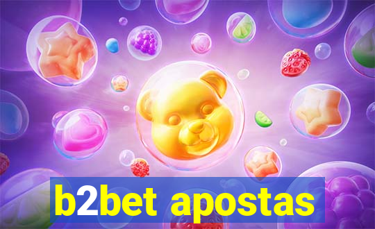 b2bet apostas