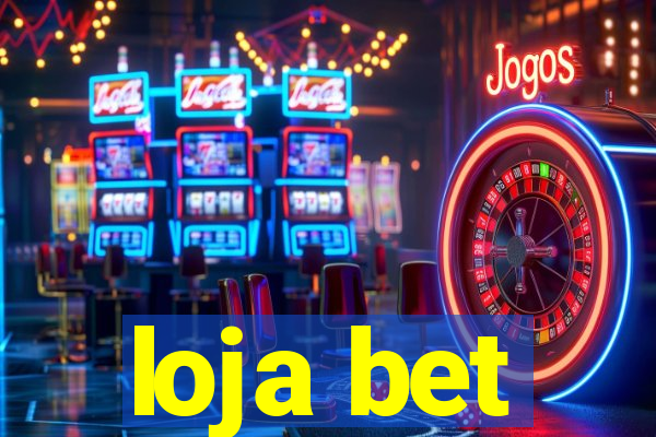 loja bet