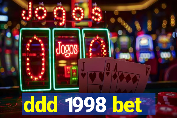 ddd 1998 bet
