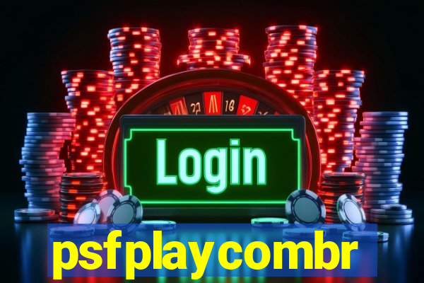 psfplaycombr