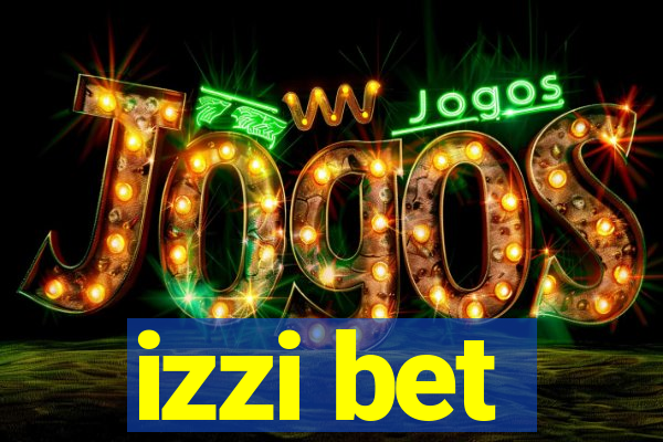 izzi bet