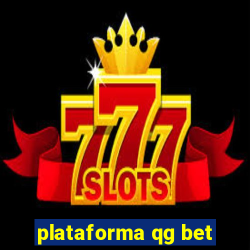 plataforma qg bet