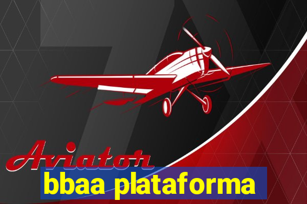 bbaa plataforma