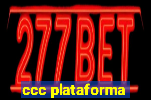 ccc plataforma