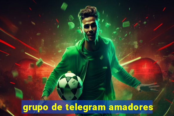 grupo de telegram amadores