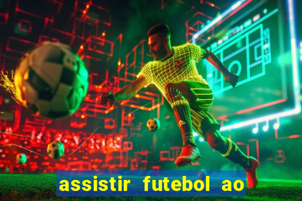 assistir futebol ao vivo multi multicanal