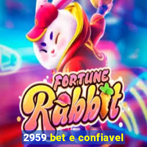 2959 bet e confiavel