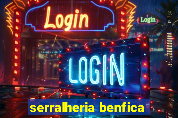 serralheria benfica