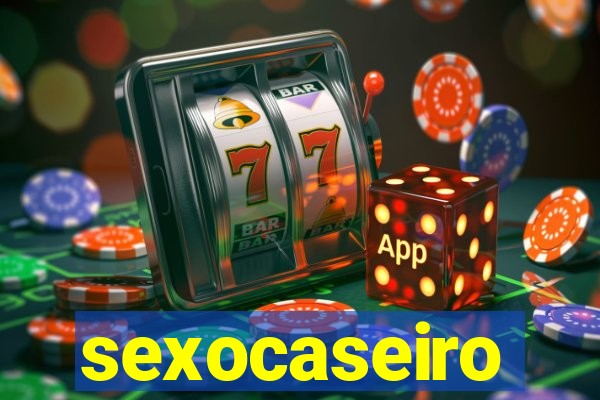sexocaseiro