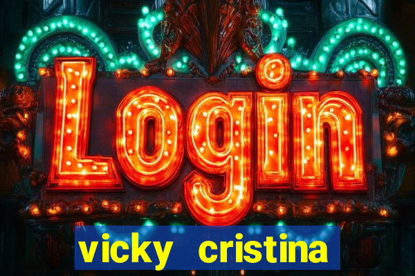 vicky cristina barcelona online legendado