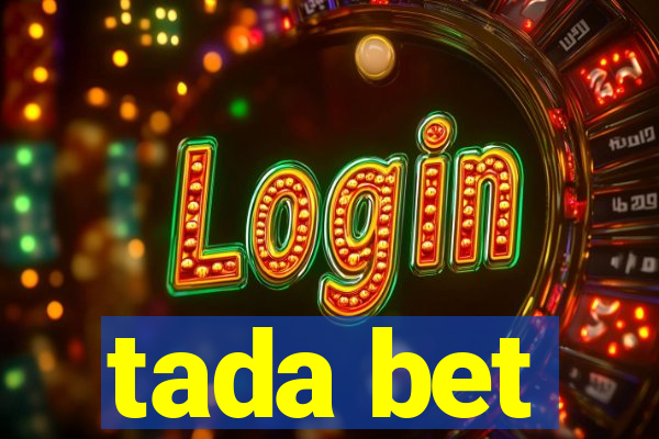tada bet
