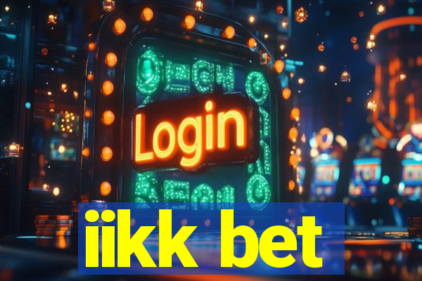 iikk bet