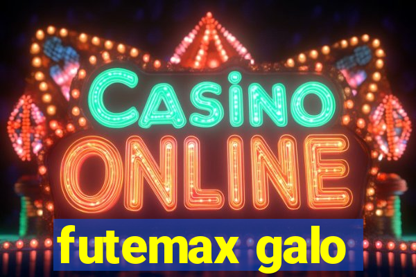 futemax galo