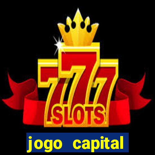 jogo capital download mobile