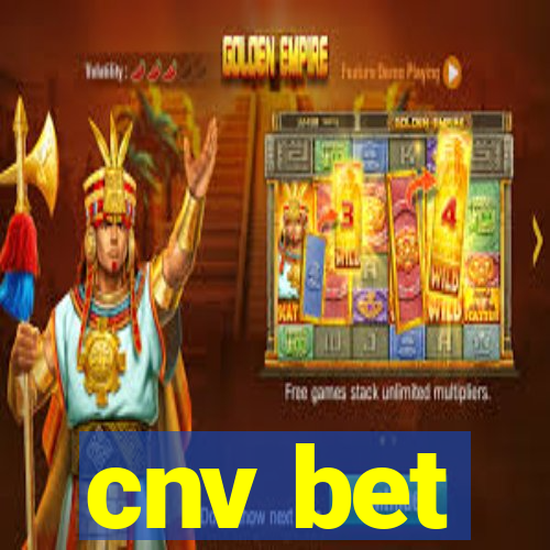 cnv bet