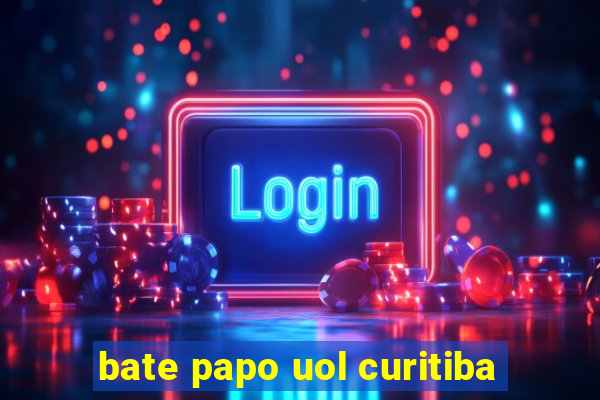 bate papo uol curitiba