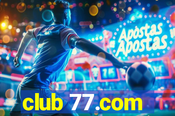 club 77.com