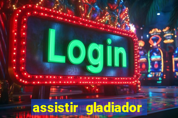 assistir gladiador 2 online grátis
