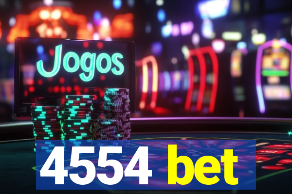 4554 bet