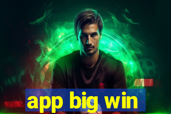 app big win