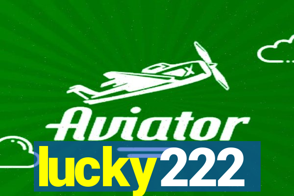 lucky222