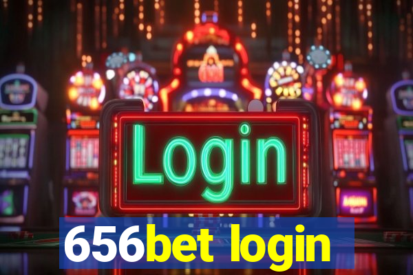 656bet login