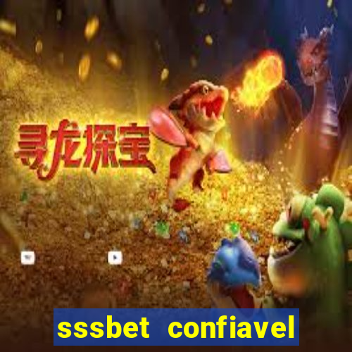 sssbet  confiavel