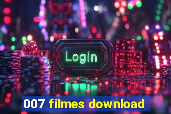 007 filmes download