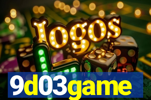 9d03game