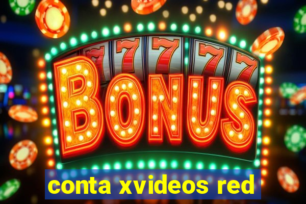 conta xvideos red