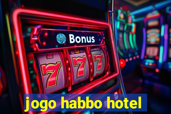 jogo habbo hotel
