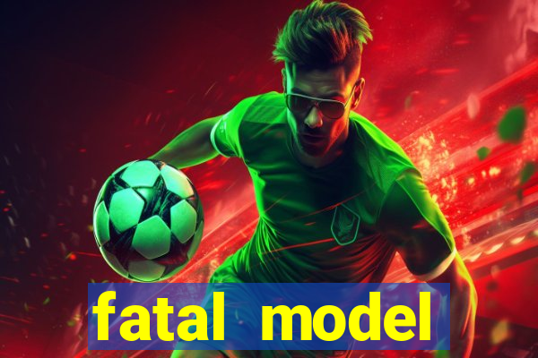 fatal model barreiras bahia