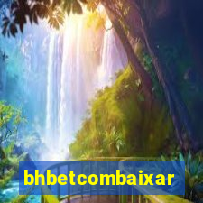 bhbetcombaixar