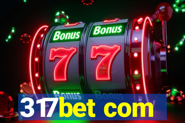 317bet com