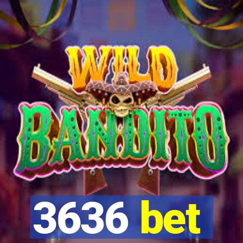 3636 bet