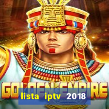 lista iptv 2018 gratis atualizada futebol