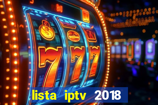 lista iptv 2018 gratis atualizada futebol