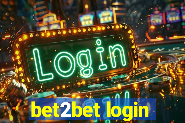 bet2bet login