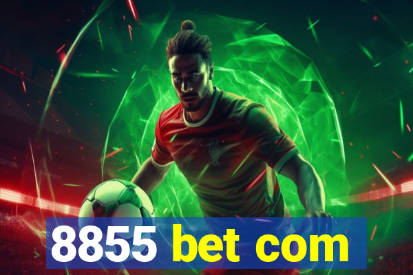 8855 bet com