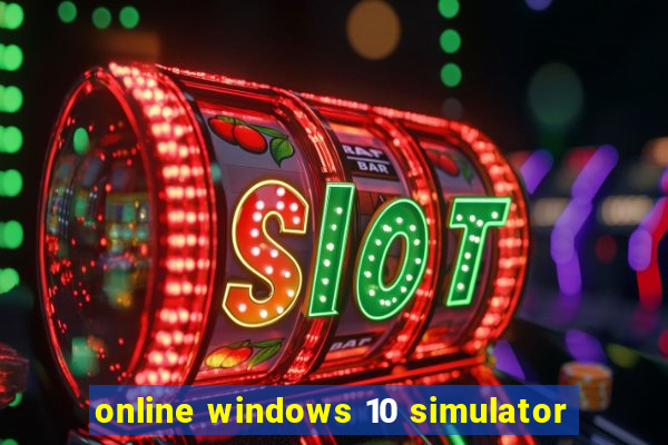 online windows 10 simulator