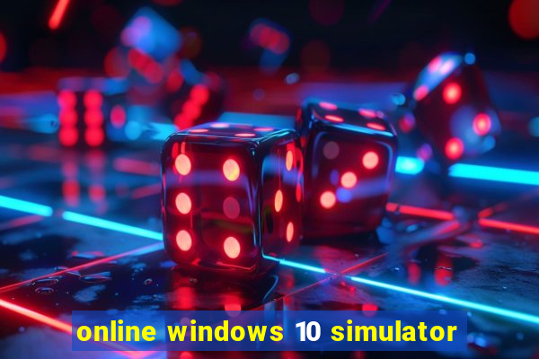 online windows 10 simulator