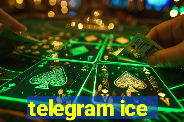 telegram ice