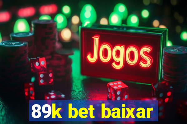 89k bet baixar