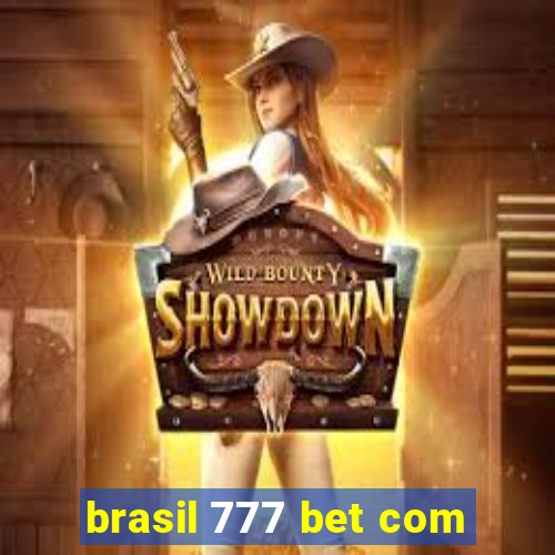 brasil 777 bet com