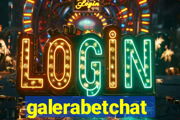 galerabetchat