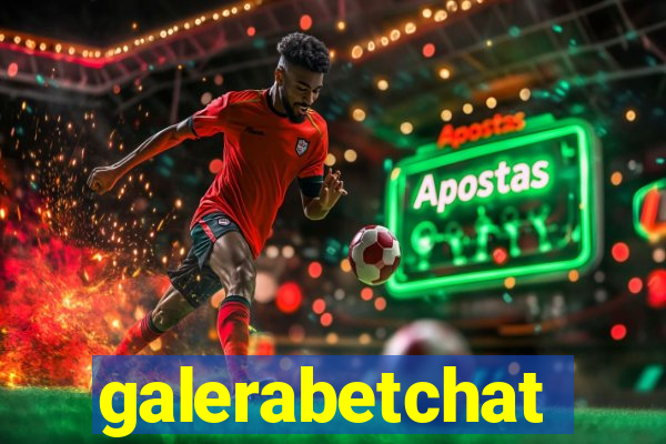 galerabetchat