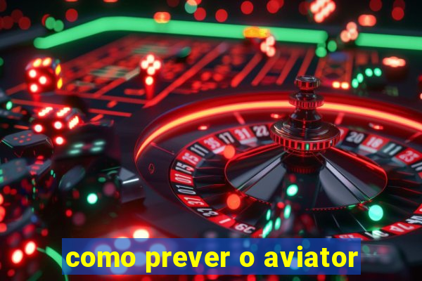 como prever o aviator