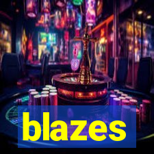 blazes