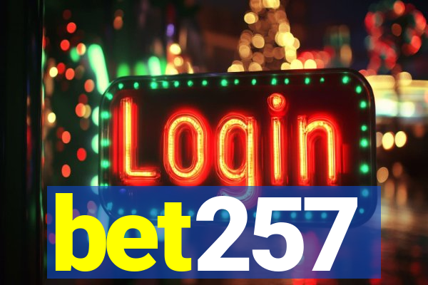 bet257