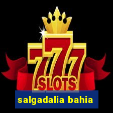 salgadalia bahia